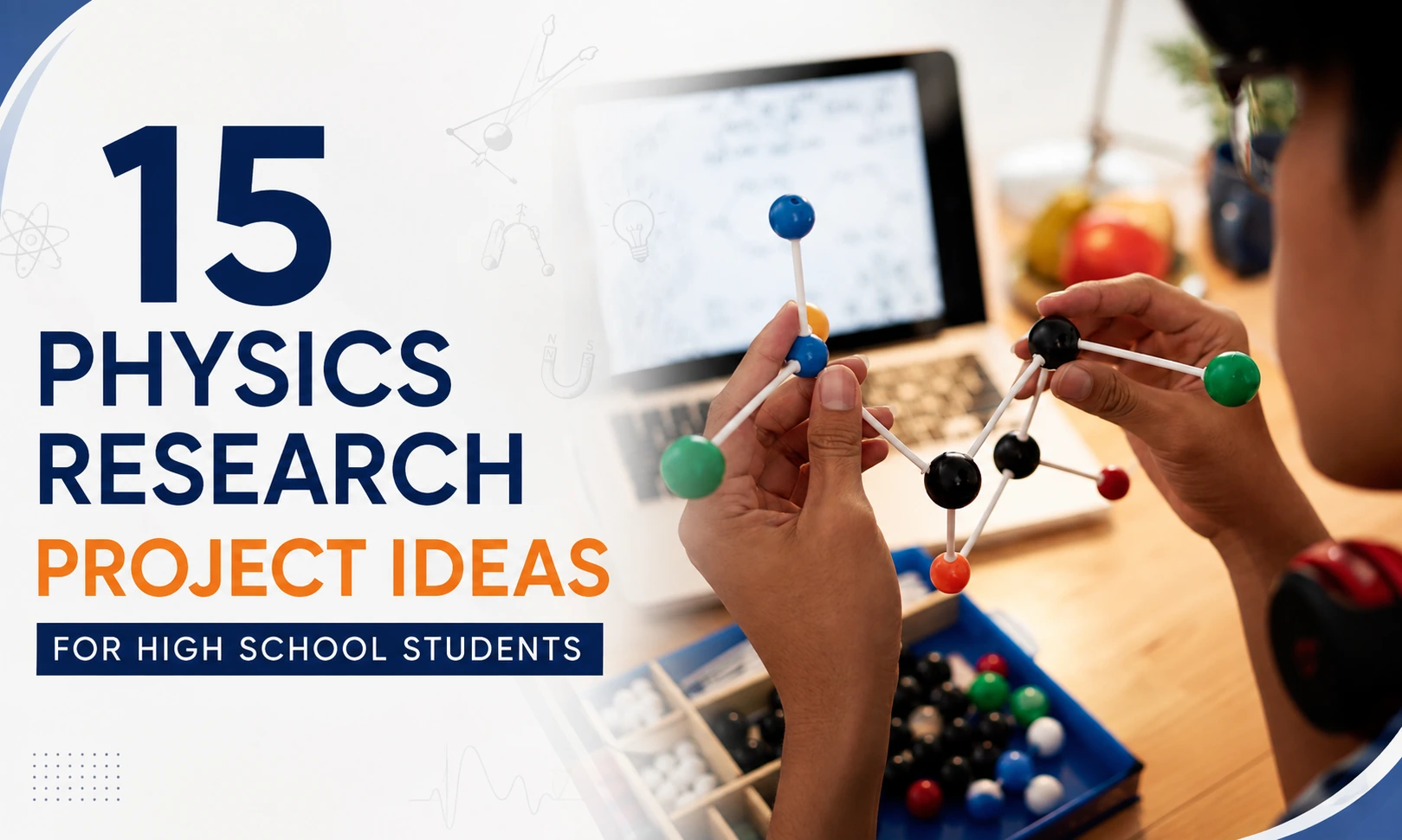 Physics Project Ideas
